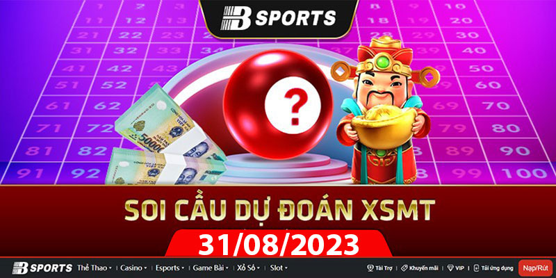 Soi cầu XSMT 31/08/2023 thứ 5 đài nào mở thưởng kết quả? Soi cầu XSMT 31/08/2023 thứ 5 đài nào mở thưởng kết quả?